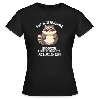 Lustiger Waschbär Spruch Nachtaktiv, Augenringe - Frauen T-Shirt - Schwarz - Vorne - AI Model Female 172 dark (172cm)
