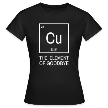 Cu Element of Goodbye | Element of goodby - Women's T-Shirt - black - Front - AI Model Female 172 dark (172cm)