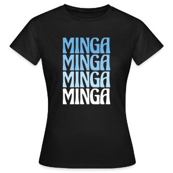Minga München Dialekt Geschenk - Frauen T-Shirt - Schwarz - Vorne - AI Model Female 172 dark (172cm)