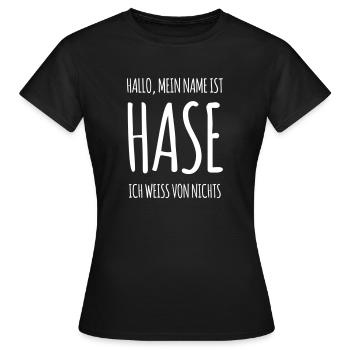 Mein Name ist Hase - ich weiß nichts (dh) - Frauen T-Shirt - Schwarz - Vorne - AI Model Female 172 dark (172cm)