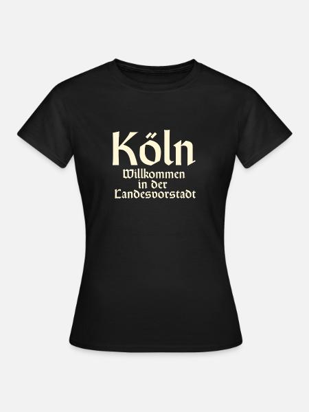 Köln T-Shirt für Düsseldorfer - Frauen T-Shirt - Schwarz