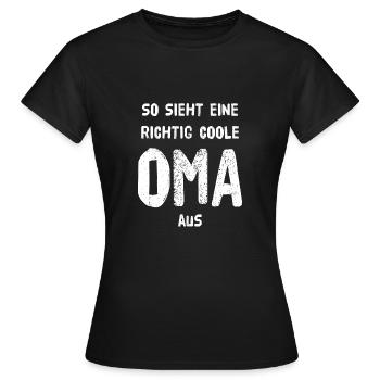 Really cool OMA! - Women's T-Shirt - black - Front - AI Model Female 172 dark (172cm)