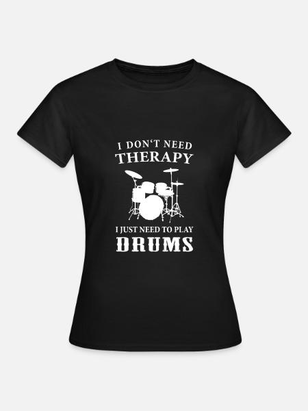 Need to play drums - Women's T-Shirt - black