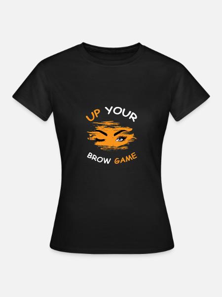 Brauenspiel Microblading-Techniker. Geschenk - Frauen T-Shirt - Schwarz