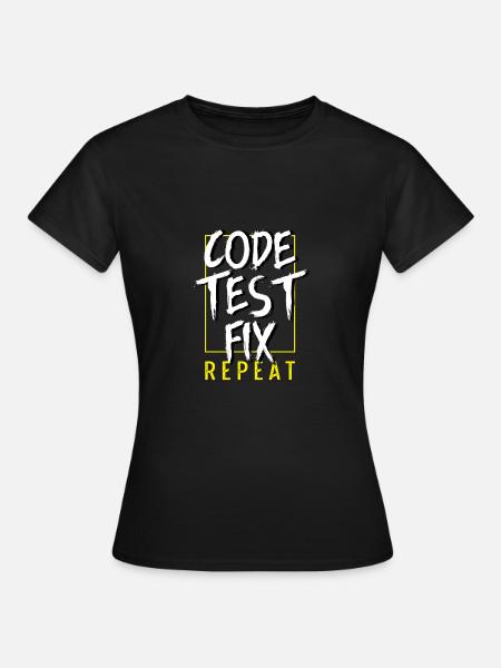 Code-Test-Fix. Computertechniker Gift - Dame-T-shirt - sort
