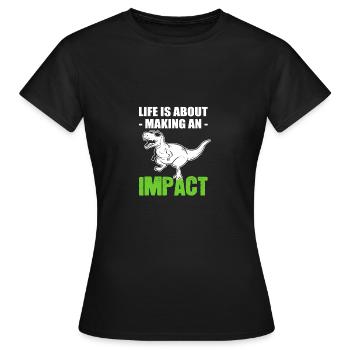 Faire un cadeau d’influenceur à impact - T-shirt Femme - noir - Devant - AI Model Female 172 dark (172cm)