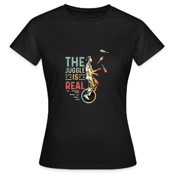 Jonglieren ist real Jongleur Gift - Frauen T-Shirt - Schwarz - Vorne - AI Model Female 172 dark (172cm)