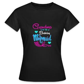Lustige Oma der Bday Mermaid Oma - Frauen T-Shirt - Schwarz - Vorne - AI Model Female 172 dark (172cm)