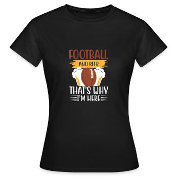 Football and beer that's why I'm tailgating here - Women's T-Shirt - black - Front - AI Model Female 172 dark (172cm)