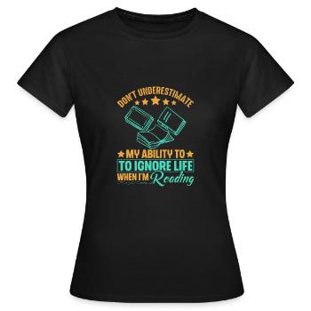 Ne sous-estimez pas mes capacités si je - T-shirt Femme - noir - Devant - AI Model Female 172 dark (172cm)