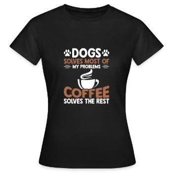 Dogs solves most problems that coffee solves d - Women's T-Shirt - black - Front - AI Model Female 172 dark (172cm)