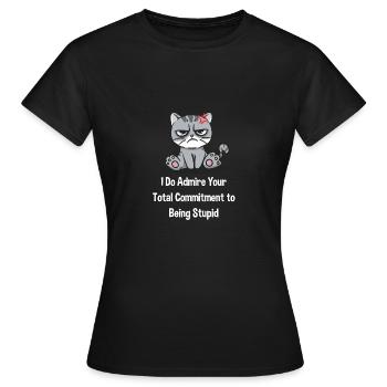 Ich bewundere Ihr Engagement lustiger sarkastisch - Frauen T-Shirt - Schwarz - Vorne - AI Model Female 172 dark (172cm)
