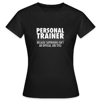 Personal Trainer- Superhero - T-shirt Femme - noir - Devant - AI Model Female 172 dark (172cm)