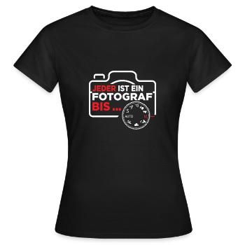 Jeder ist ein Fotograf bis Fotografen Fotograf - Frauen T-Shirt - Schwarz - Vorne - AI Model Female 172 dark (172cm)