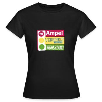 Die Ampel verspielt unseren Wohlstand Bauernprotes - Frauen T-Shirt - Schwarz - Vorne - AI Model Female 172 dark (172cm)