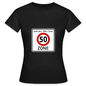 50.Geburtstag - 50er Zone - Frauen T-Shirt - Schwarz - Vorne - AI Model Female 172 dark (172cm)