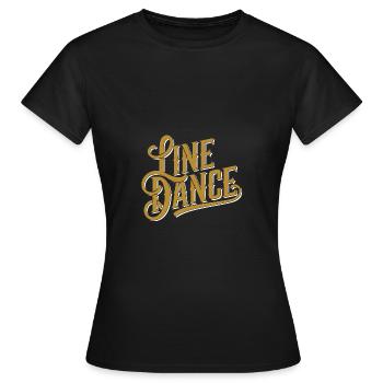 Line Dancing Country Dance - Line Dance Tanzen - Women's T-Shirt - black - Front - AI Model Female 172 dark (172cm)