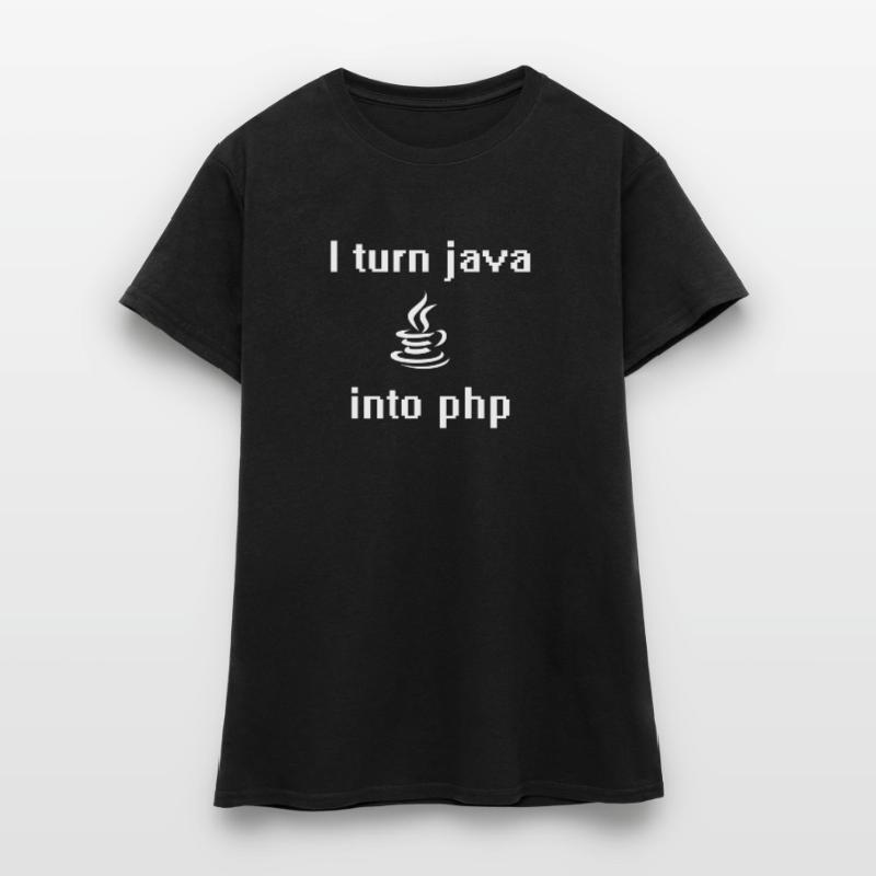 Ich verwandle Java in PHP Frauen T-Shirt