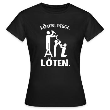 Löten Digga Löten Biertrinker Bier Komasaufen - Frauen T-Shirt - Schwarz - Vorne - AI Model Female 172 dark (172cm)