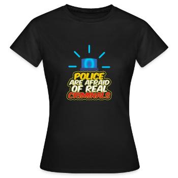 Police Are Afraid Of Real Criminals Blue Red Light - Women's T-Shirt - black - Front - AI Model Female 172 dark (172cm)