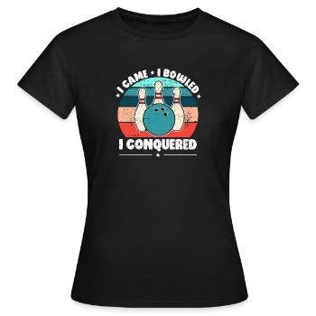 Je suis venu, j’ai joué au bowling, j’ai conquis le bowling amusant - T-shirt Femme - noir - Devant - AI Model Female 172 dark (172cm)