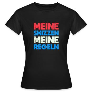 Meine Skizzen, Meine Regeln - Frauen T-Shirt - Schwarz - Vorne - AI Model Female 172 dark (172cm)