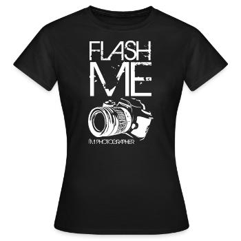 Flash Me I am Photographer - Frauen T-Shirt - Schwarz - Vorne - AI Model Female 172 dark (172cm)