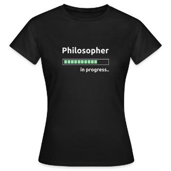 Philosopher in progress - Women's T-Shirt - black - Front - AI Model Female 172 dark (172cm)
