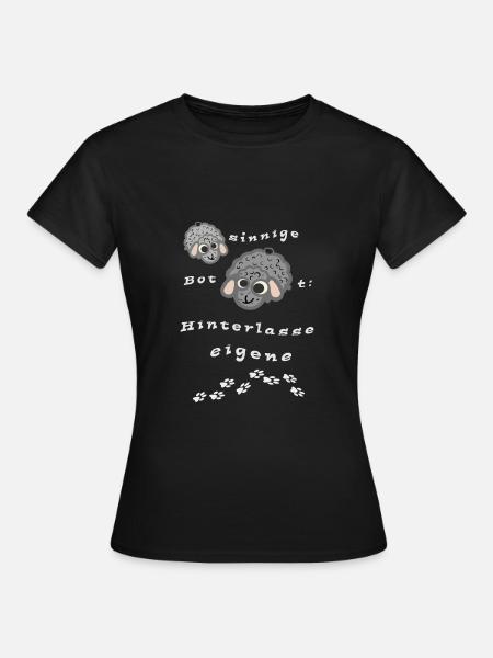 Hinterlasse eigene Spuren - Frauen T-Shirt - Schwarz