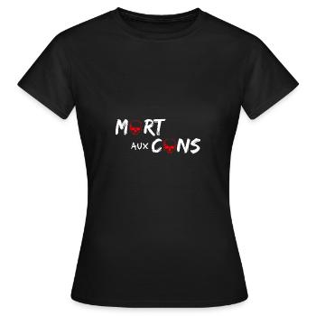 Mort aux cons - T-shirt Femme - noir - Devant - AI Model Female 172 dark (172cm)