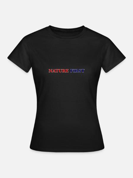 Nature First - Frauen T-Shirt - Schwarz
