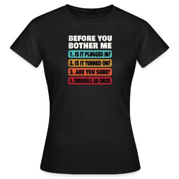 Drôle de technologie de l'information | Supp technique - T-shirt Femme - noir - Devant - AI Model Female 172 dark (172cm)