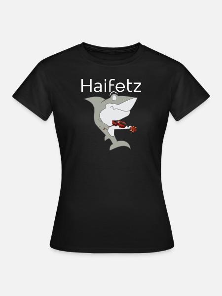 Haifetz - Frauen T-Shirt - Schwarz