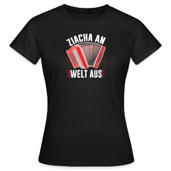 Ziacha An Welt Aus, Steirische Harmonika Quetschn - Frauen T-Shirt - Schwarz - Vorne - AI Model Female 172 dark (172cm)