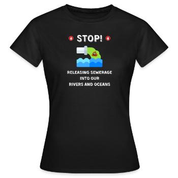 Drôle d’arrêt de l’environnement Pollution des égouts de - T-shirt Femme - noir - Devant - AI Model Female 172 dark (172cm)