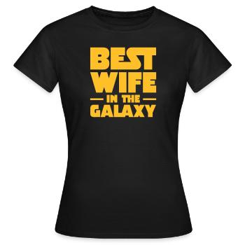 Best Wife In The Galaxy - Women's T-Shirt - black - Front - AI Model Female 172 dark (172cm)