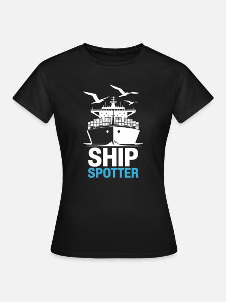 Ship Spotter Leidenschaft Maritim - Frauen T-Shirt - Schwarz