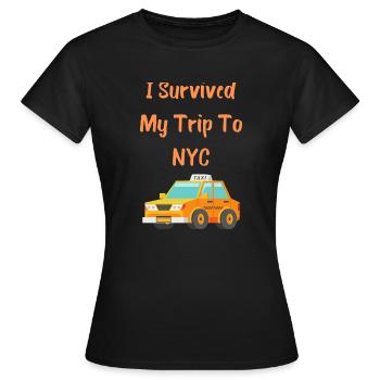 Ich habe meine Reise nach NYC überlebt - Frauen T-Shirt - Schwarz - Vorne - AI Model Female 172 dark (172cm)