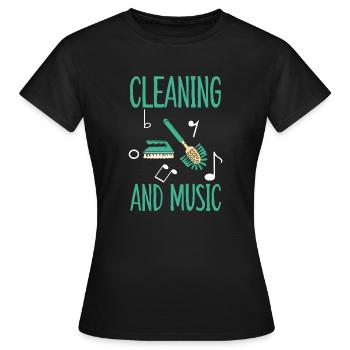 Cleaning And Music - Women's T-Shirt - black - Front - AI Model Female 172 dark (172cm)