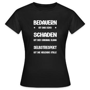 Regret - Préjudice - Respect de soi - T-shirt Femme - noir - Devant - AI Model Female 172 dark (172cm)