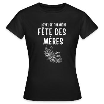 Joyeuse fête des mères aux maman - T-shirt Femme - noir - Devant - AI Model Female 172 dark (172cm)