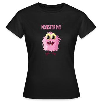 Monster me - Sayings Monster Collection - Frauen T-Shirt - Schwarz - Vorne - AI Model Female 172 dark (172cm)
