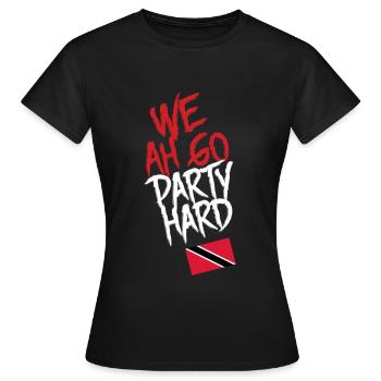 We Ah Go Party Hard Trinidad Tobago Flag Caraïbes - T-shirt Femme - noir - Devant - AI Model Female 172 dark (172cm)