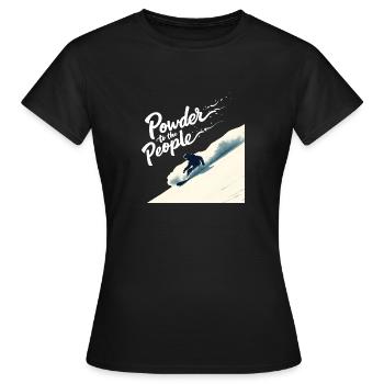 Powder to the People – Snowboard & Powder - Women's T-Shirt - black - Front - AI Model Female 172 dark (172cm)