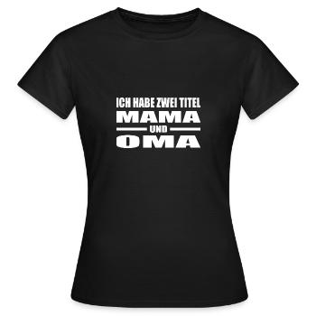 Mama - Frauen T-Shirt - Schwarz - Vorne - AI Model Female 172 dark (172cm)