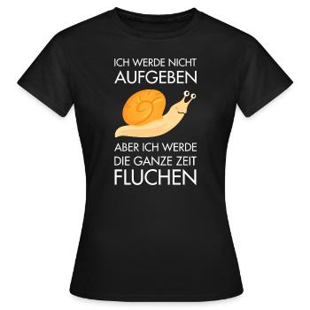 Ich Werde Nicht Aufgeben - Schnecke Marathon - Frauen T-Shirt - Schwarz - Vorne - AI Model Female 172 dark (172cm)