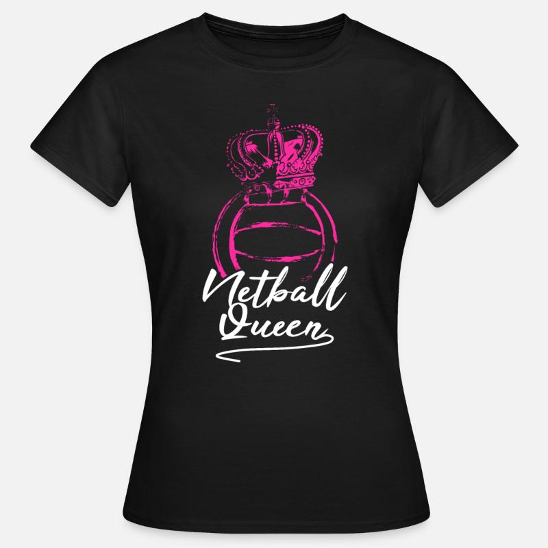 Netball Queen - Women's T-Shirt - black