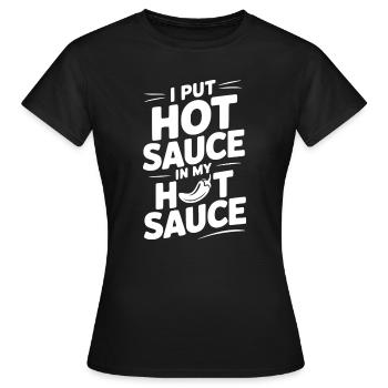 J’ai mis de la sauce piquante dans ma sauce piquante - T-shirt Femme - noir - Devant - AI Model Female 172 dark (172cm)
