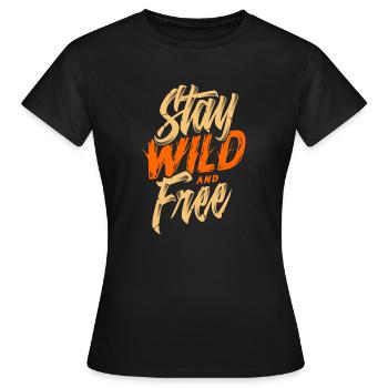 Restez sauvage et libre - T-shirt Femme - noir - Devant - AI Model Female 172 dark (172cm)