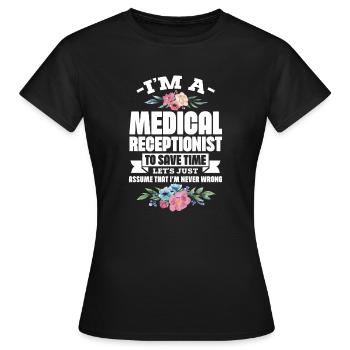 Préposé à la réception médicale - Medical Joke Hospital - T-shirt Femme - noir - Devant - AI Model Female 172 dark (172cm)